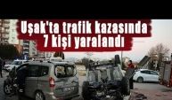 Uşak'ta trafik kazasında 7 kişi yaralandı