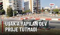 Uşaklı sürücüler bu dev projeye uyum sağlayamadı