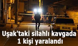 Uşak'taki silahlı kavgada 1 kişi yaralandı