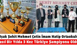 Uşak Şehit Mehmet Çetin İmam Hatip Ortaokulu Nasıl Bir Yılda 3 Kez Türkiye Şampiyonu Oldu?
