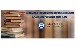 Marmara Üniversitesi 70 Öğretim Üyesi İstihdam Edecek