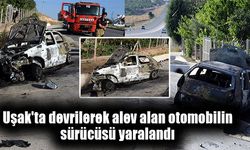 Uşak'ta devrilerek alev alan otomobilin sürücüsü yaralandı