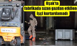 Uşak'ta fabrikada sızan gazdan etkilenen işçi kurtarılamadı