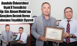 Anadolu Üniversitesi Uşak İl Temsilcisi Öğr. Gör. Ahmet Mıdık’tan   Gençlere Destek Veren İşadamına Teşekkür Ziyareti