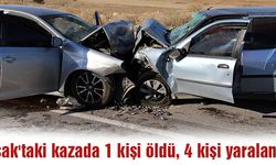 Uşak'taki kazada 1 kişi öldü, 4 kişi yaralandı