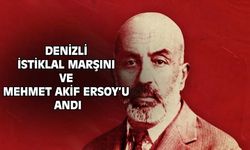 Denizli İstiklal Marşı'nın kabulünü ve Mehmet Akif Ersoy'u  andı