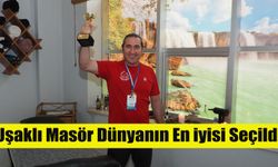 Uşaklı Masör Dünyanın En iyisi Seçildi