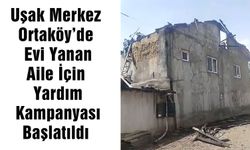 Ortaköy’de Evi Yanan Aile İçin Yardım Kampanyası Başlatıldı