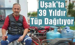 Uşak’ta 39 Yıldır Tüp Dağıtıyor