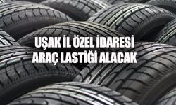 Uşak İl Özel İdaresi, araç lastiği alımı yapacak