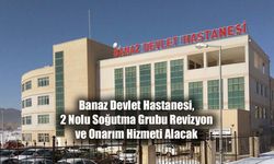 Banaz Devlet Hastanesi, 2 Nolu Soğutma Grubu Revizyon ve Onarım Hizmeti Alacak