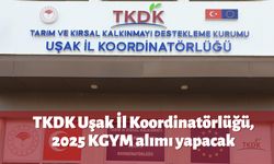 TKDK Uşak İl Koordinatörlüğü, 2025 KGYM alımı yapacak