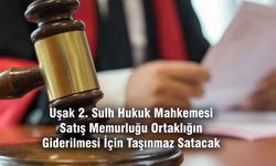 Uşak 2. Sulh Hukuk Mahkemesi Satış Memurluğu Ortaklığın Giderilmesi İçin Taşınmaz Satacak