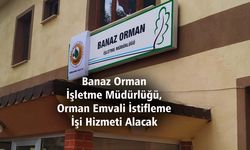 Banaz Orman İşletme Müdürlüğü, Orman Emvali İstifleme İşi Hizmeti Alacak