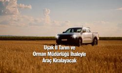 Uşak İl Tarım ve Orman Müdürlüğü İhaleyle Araç Kiralayacak