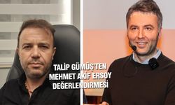 Uşak'ta muhafazakar camianın sevilen ismi Talip Gümüş'ten Mehmet Akif Ersoy analizi