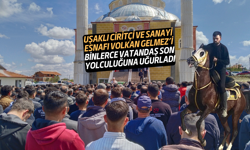 Uşaklı Volkan Gelmez, binlerce vatandaşın katılımıyla son yolculuğuna uğurlandı