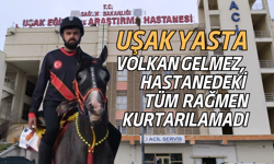 Volkan Gelmez, Uşak Eğitim ve Araştırma Hastanesi'ndeki tüm çabalara rağmen kurtarılamadı!