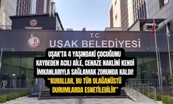Uşak'ta 4 yaşındaki çocuklarını kaybeden acılı aile, cenaze naklini kendi imkanlarıyla sağlamak zorunda kaldı!