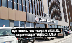 Uşak Belediyesi, Kauçuk ve Kauçuk Yapıştırıcısı Alacak