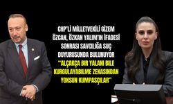 Özkan Yalım'ın adını ifadede zikrettiği Kadın Milletvekilinden sert tepki! Suç duyurusunda bulunuyor