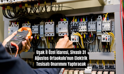 Uşak İl Özel İdaresi, Sivaslı 31 Ağustos Ortaokulu'nun Elektrik Tesisatı Onarımını Yaptıracak