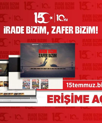 15 Temmuz'un dijital hafızası erişime açıldı