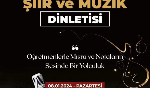 Uşak AKM'de Öğretmenlerden Şiir ve Müzik Dinletisi