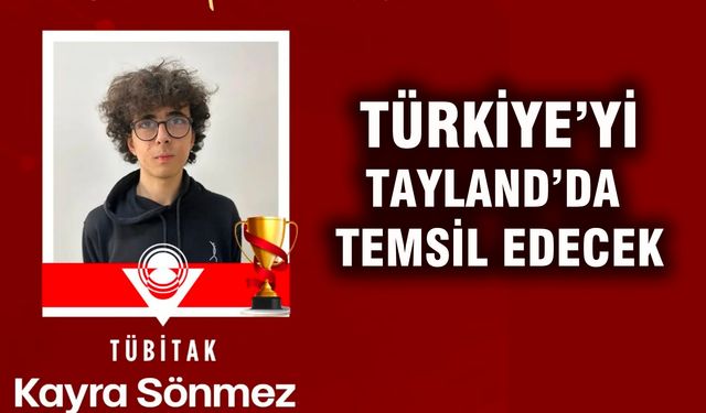 Uşak Fen Lisesi'nden Kayra Sönmez, Türkiye'yi Tayland'da temsil edecek