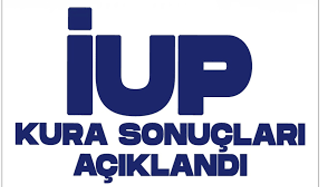 İÜP sonuçları açıklandı! Evrak tesliminde son gün 11 Şubat!