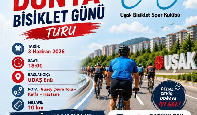 Dünya Bisiklet Günü’nde tüm Uşak halkı pedal turuna davetli!