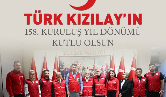 Uşak Valisi Kartal, Türk Kızılayı’nın 158’inci kuruluş yıl dönümünü kutladı