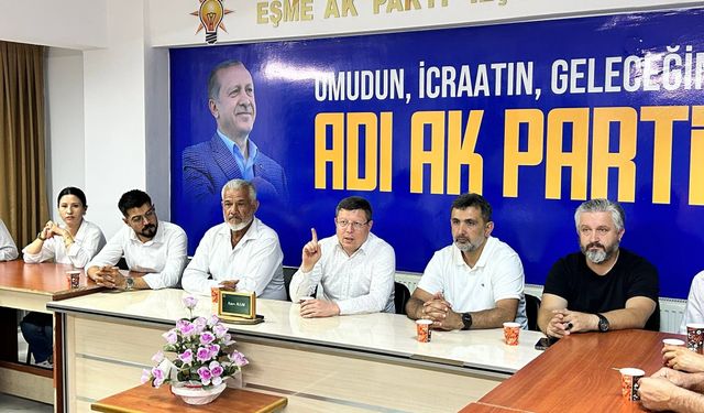 AK Parti Uşak Milletvekili Tuğrul, Eşme İlçe Danışma Meclisi toplantısına katıldı