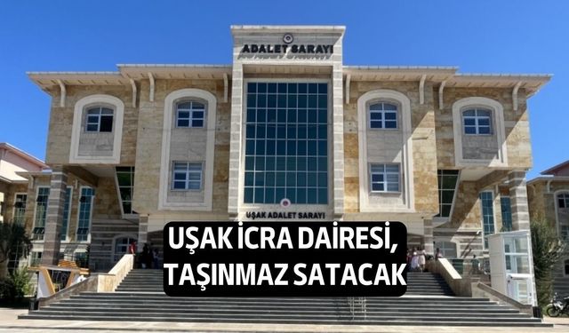 Uşak İcra Dairesi, Ürünköy'deki Taşınmazı Satacak