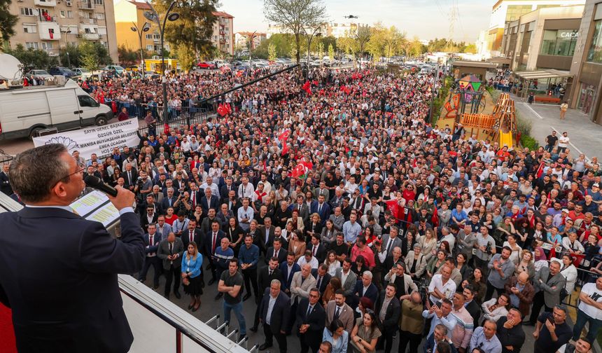 CHP Genel Başkanı Özel, Manisa'da halk buluşmasında konuştu