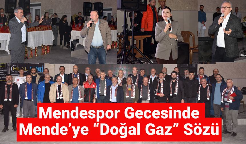 Mendespor Gecesinde Mende’ye “Doğal Gaz” Sözü