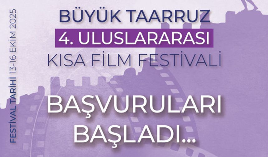 "4. Büyük Taarruz Kısa Film Festivali" başvuruları başladı!