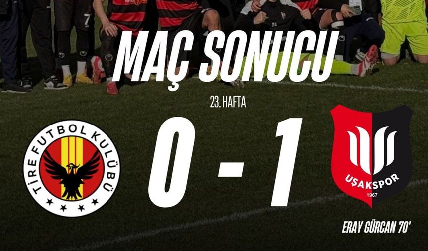 Uşakspor, Tire'den 3 puanla döndü!