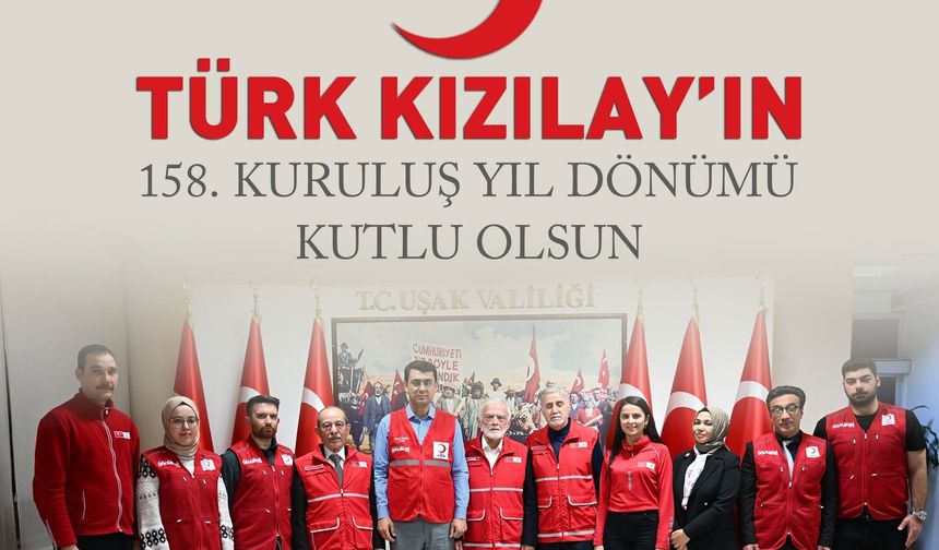 Uşak Valisi Kartal, Türk Kızılayı’nın 158’inci kuruluş yıl dönümünü kutladı