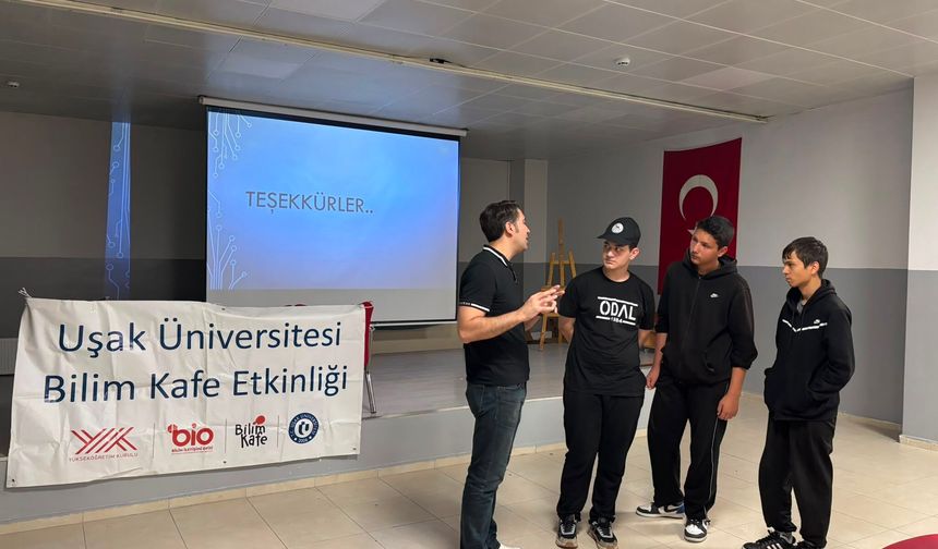Uşak Üniversitesi akademisyenleri; Bilim Kafe’de lise öğrencileriyle buluştu