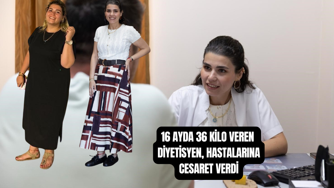Fazla kilolardan kurtulmak için diyetisyen oldu ve 16 ayda 36 kilo verdi